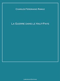 La Guerre dans le Haut-Pays - Charles Ferdinand Ramuz - ebook