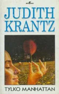 Tylko Manhattan - Judith Krantz - ebook