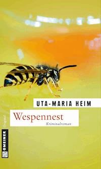 Wespennest - Uta-Maria Heim - ebook