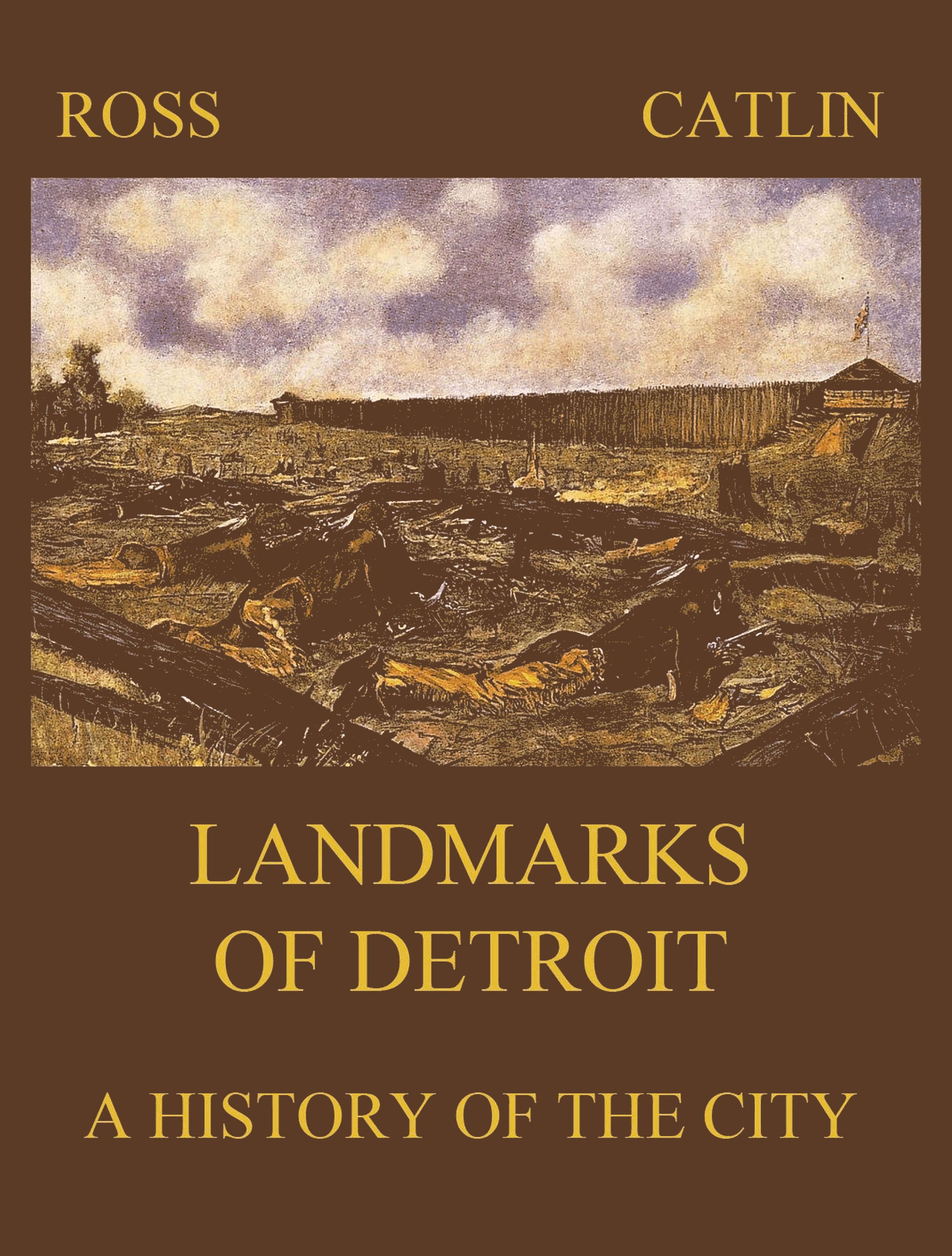 Landmarks of Detroit