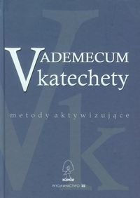 Vademecum katechety - zbiorowa praca - książka