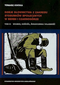 Dzieje słownictwa z zakresu stosunków społecznych w Serbii i Czarnogórze Tom 3 - Kwoka Tomasz - książka