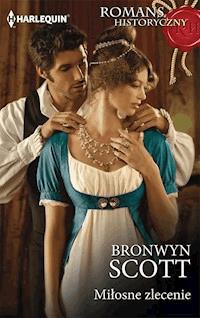 Miłosne zlecenie - Bronwyn Scott - ebook
