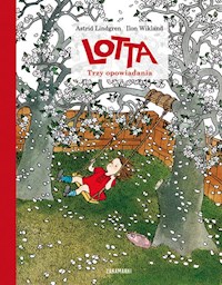 Lotta Trzy opowiadania - Astrid Lindgren - książka