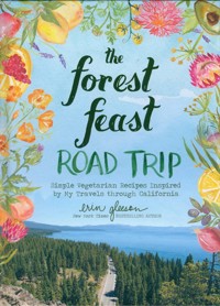 The Forest Feast Road Trip - Gleeson Erin - książka