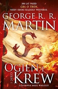 Ogień i krew Część 1 - Martin George R.R - książka