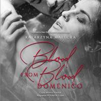 Blood from Blood. Domenico - Katarzyna Małecka - ebook + audiobook