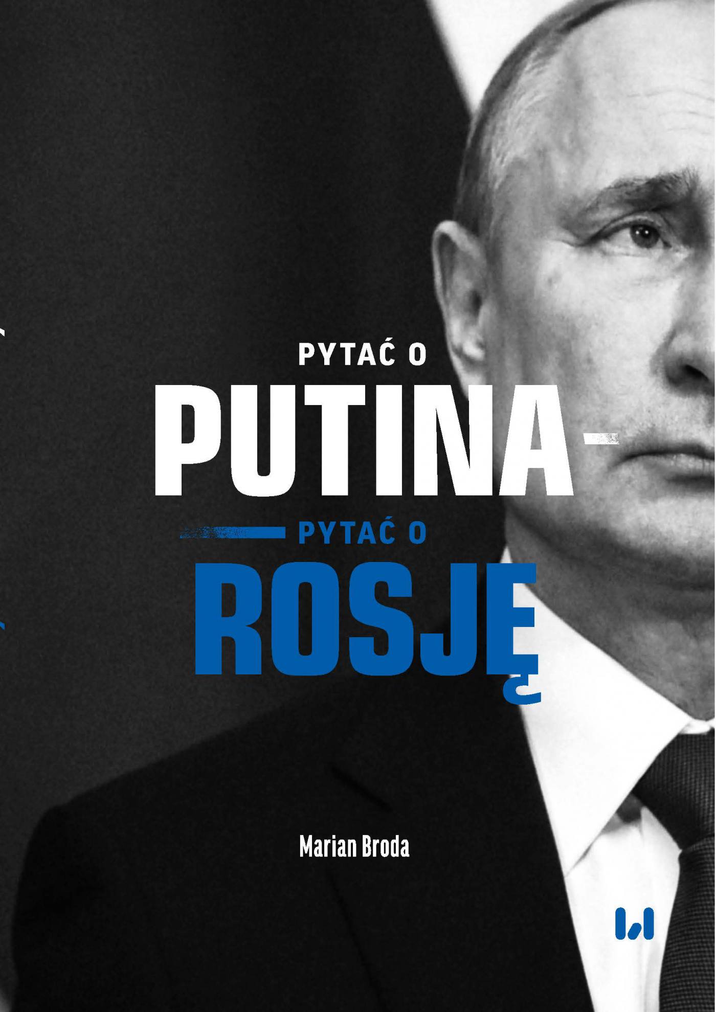 Okładka:Pytać o Putina – pytać o Rosję 