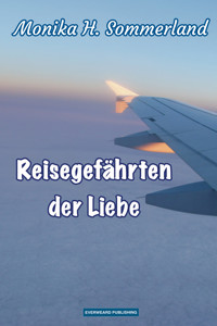 Reisegefährten der Liebe - Monika H. Sommerland - ebook