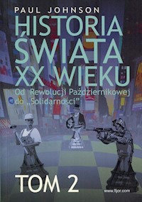 Historia świata XX wieku Tom 2 - Paul Johnson - książka