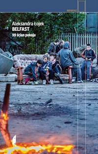 Belfast - Aleksandra Łojek - książka