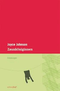 Zaunköniginnen - Joyce Johnson - ebook