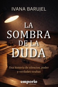La sombra de la duda - Ivana Barujel - ebook