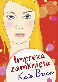 Impreza zamknięta - Kate Brian - ebook