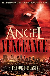 Angel of Vengeance - Trevor O. Munson - ebook