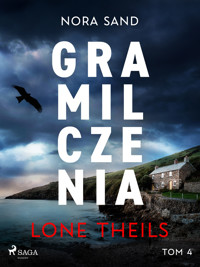 Nora Sand. Tom 4: Gra milczenia - Lone Theils - ebook + audiobook