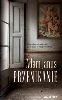 Przenikanie - Adam Janus - ebook