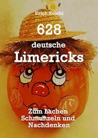 628 deutsche Limericks - Erich Reichl - ebook