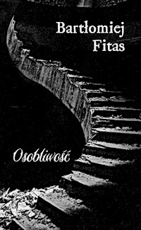 Osobliwość - Fitas Bartłomiej - ebook