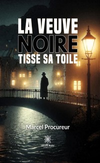 La veuve noire tisse sa toile - Marcel Procureur - ebook