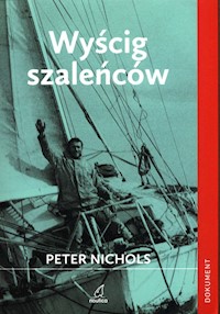 Wyścig szaleńców - Nichols Peter - książka