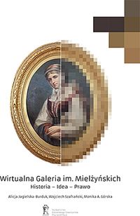 Wirtualna Galeria im. Mielżyńskich - Jagielska-Burduk Alicja, Szafrański Wojciech, Górska Monika A. - książka