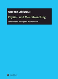Physio- und Mentalcoaching - Susanne Schlusnus - ebook