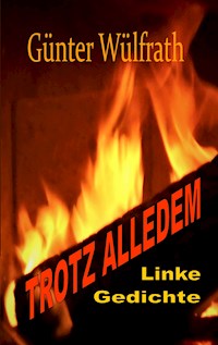TROTZ ALLEDEM - Günter Wülfrath - ebook