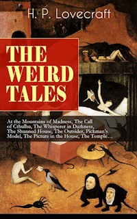 THE WEIRD TALES of H. P. Lovecraft - H.P. Lovecraft - ebook