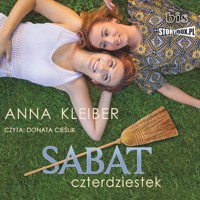 Sabat czterdziestek - Anna Kleiber - ebook + audiobook + książka