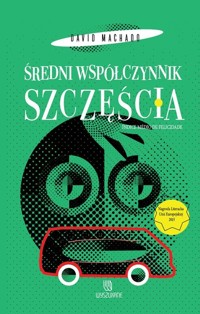Średni współczynnik szczęścia - Machado David - książka
