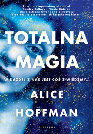 Totalna Magia - Alice Hoffman - książka