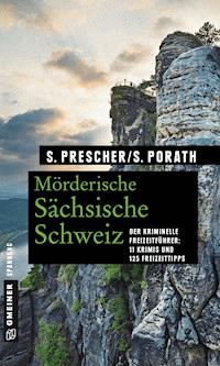 Mörderische Sächsische Schweiz - Sören Prescher - ebook