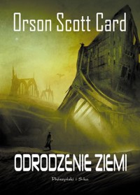 Odrodzenie Ziemi - Orson Scott Card - książka