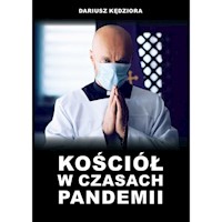 Kościół w czasach pandemii - Kędziora Dariusz - książka