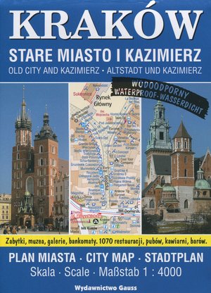 Kraków. Stare Miasto i Kazimierz. Plan miasta w skali 1:4 000 (wersja wodoodporna) -  - książka