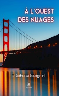 À l’ouest des nuages - Stéphane Bolognini - ebook