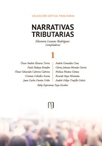 NARRATIVAS TRIBUTARIAS 1 - Eleonora Lozano Rodríguez - ebook