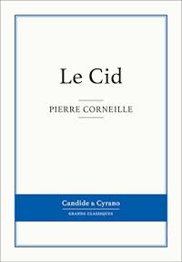 Le Cid - Pierre Corneille - ebook