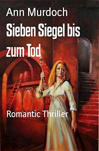 Sieben Siegel bis zum Tod - Ann Murdoch - ebook