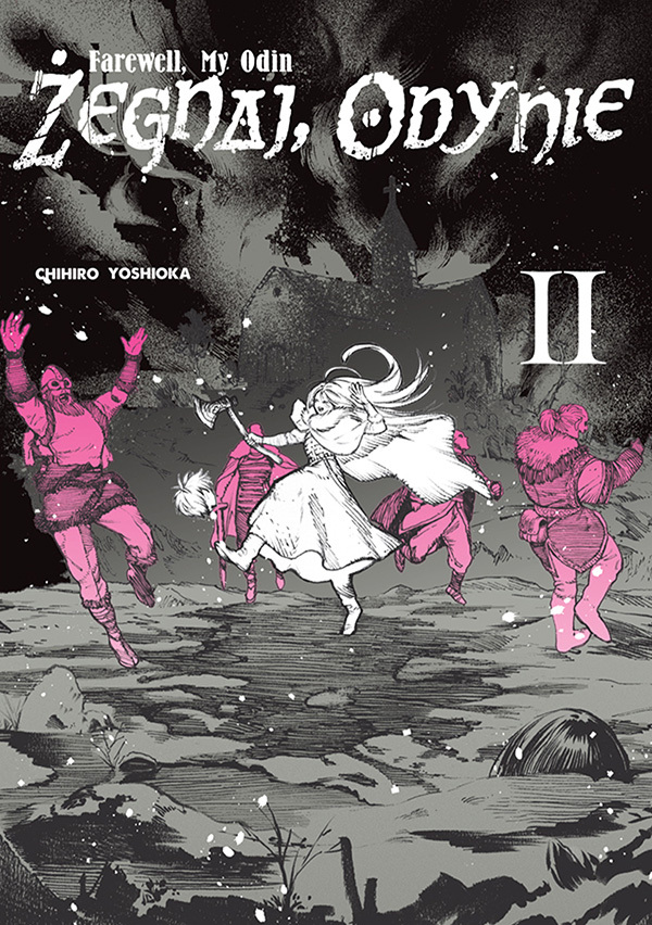 Żegnaj Odynie. Tom 2 - Chihiro Yoshioka - książka