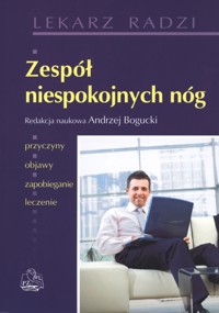 Zespół niespokojnych nóg - Andrzej Bogucki (red.) - książka