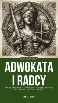 Sekrety NLP adwokata i radcy - Dr L. Has - ebook