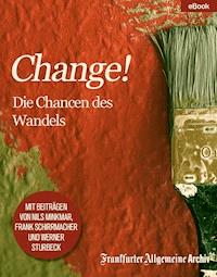 "Change!" - Frankfurter Allgemeine Archiv - ebook