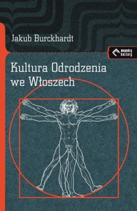 Kultura Odrodzenia we Włoszech - Burckhardt Jakub - książka