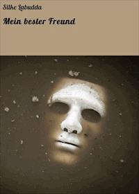 Mein bester Freund - Silke Labudda - ebook