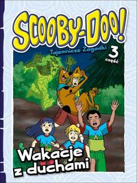 Scooby-Doo! Tajemnicze zagadki 3 Wakacje z duchami -  - książka
