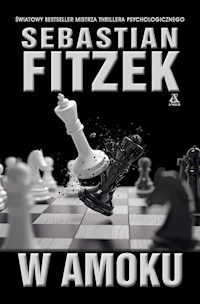 W amoku - Sebastian Fitzek - książka