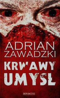 Krwawy umysł - Adrian Zawadzki - książka