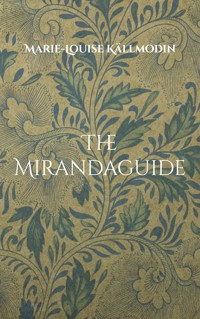 The Mirandaguide - Marie-Louise Källmodin - ebook
